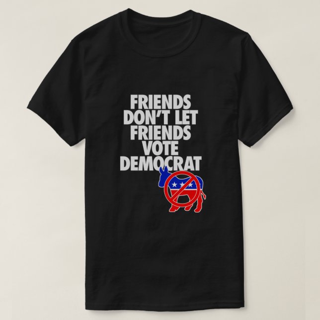 CAMISETA AMIGOS NÃO DEIXAM AMIGOS VOTAREM DEMOCRATA ESSENCI (Frente do Design)