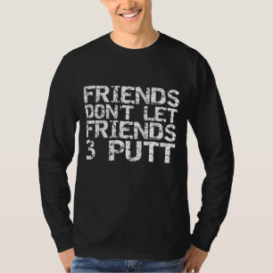 Camiseta Amigos não deixam o Amigo 3 colocar homens de golf