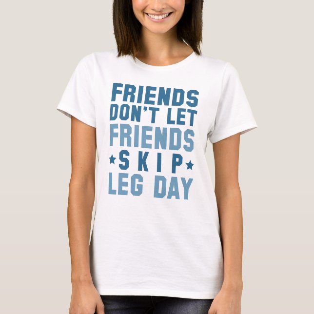 Camiseta Amigos não permitem que amigos pulem o dia (Frente)