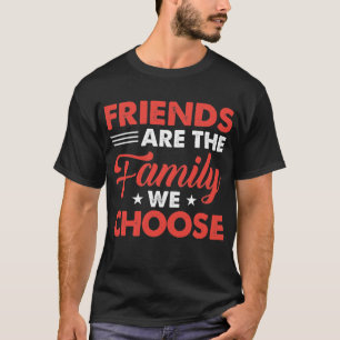 Camiseta Amigos São A Família Que Escolhemos - Presente D