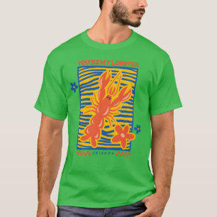 Camiseta Amigos Você É Meu Presente de Design de Lagosta