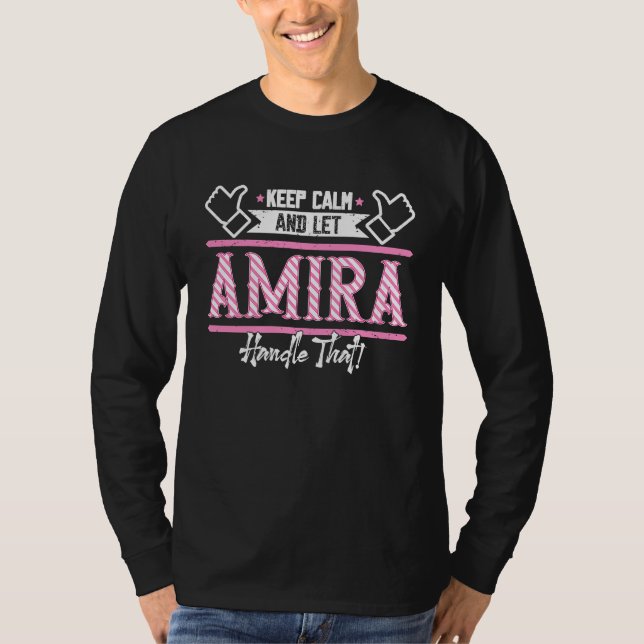 Camiseta Amira mantém calma e deixa Amira lidar com isso (Frente)