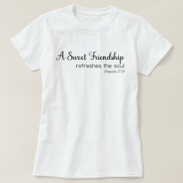 Camiseta Amizade doce refresca a alma cristã