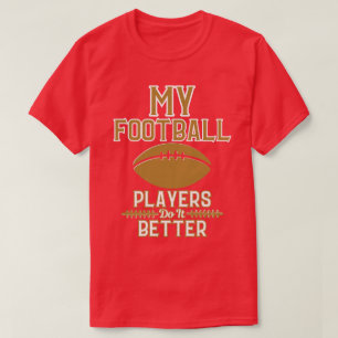Camiseta Ammo Roupa USA Meus Jogadores De Futebol Fazem Hom