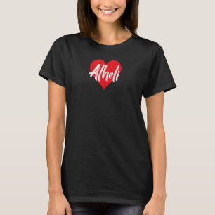 Camiseta Amo A Alheli Primer Nombre Yo Corazón