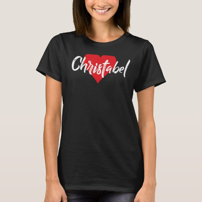 Camiseta Amo A Christabel Primer Nombre Yo Corazón (Frente)