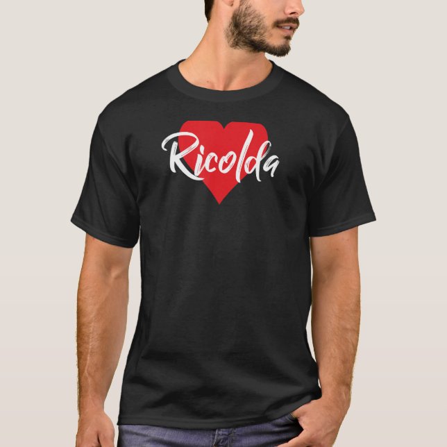 Camiseta Amo A Ricolda Primer Nombre Yo Corazón (Frente)