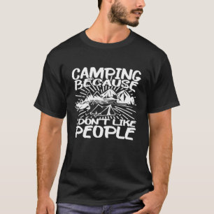 Camiseta Amo Acampar Porque Não Gosto De Ódio Pessoas