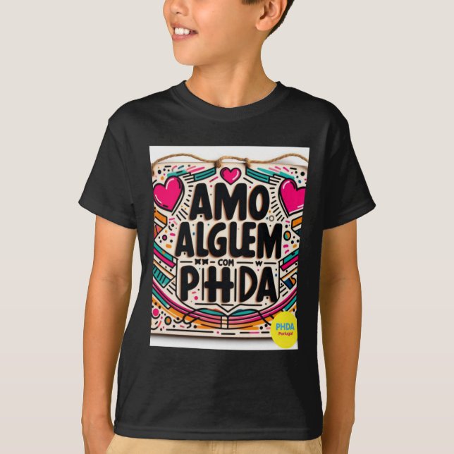 Camiseta Amo AlguÉm Com Phda Eu Amo Alguém Com Adhd Stick (Frente)