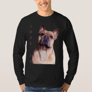 Camiseta Amo Bulldog Francês Frenchie Mãe Pai Cachorro Filh