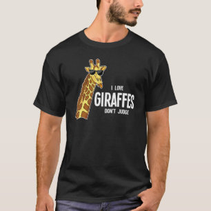 Camiseta Amo Girafas Não julgue Girafas Zoo