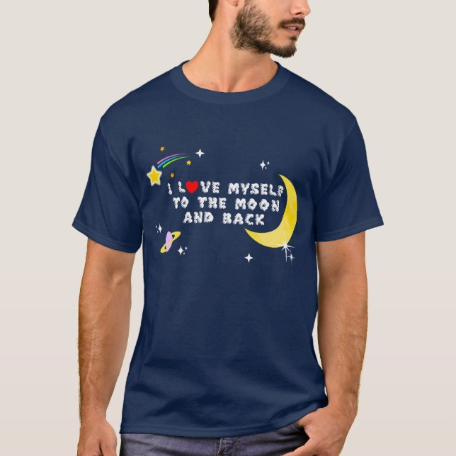 Camiseta Amo-me à Lua e à Afirmação Positiva (Frente)