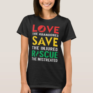 Camiseta Amo Os Abandonados Salvem O Resgate Ferido Um Cão