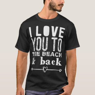 Camiseta Amo-Te À Praia E À Âncora Do Coração De Trás