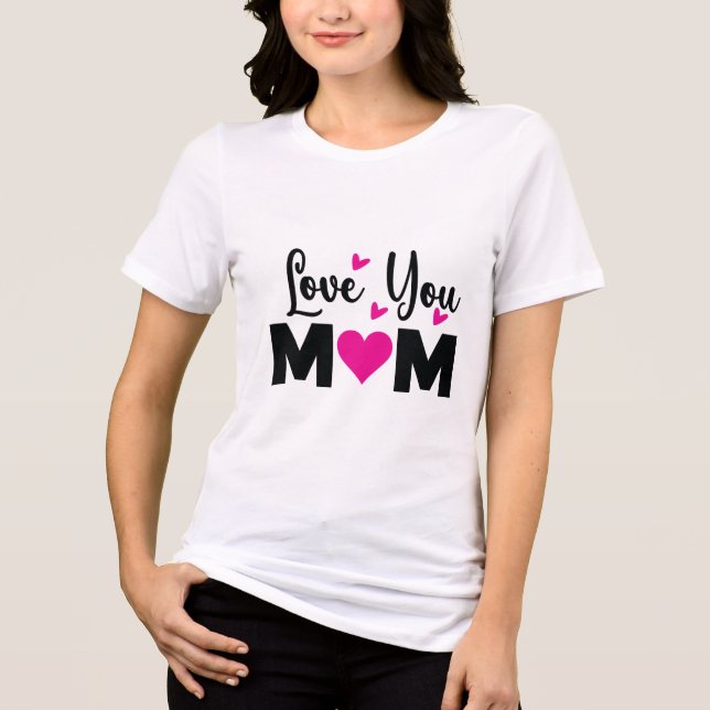 Camiseta Amo-Te, Mãe, T-Shirt-Madre. (Frente)