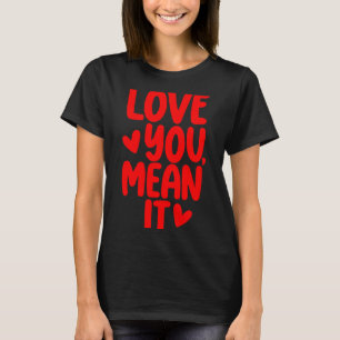 Camiseta Amo você, digo isso Arte Gráfica