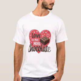 Camiseta Amo Você Mais Que Chocolate