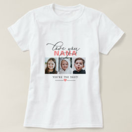 Camiseta Amo Você Nana/Outros 3 Foto Texto Personalizado T-
