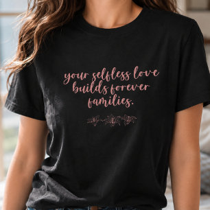 Camiseta Amor Altruísta Famílias Para Sempre - Responsável