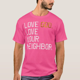 Camiseta Amor angustiado Deus Ama Seu Vizinho Jesus Vive