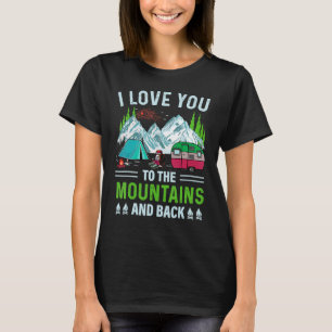 Camiseta Amor ao Camping Você Para as Montanhas e Volta Clá