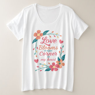 Camiseta Amor Blooms em cada canto do meu coração