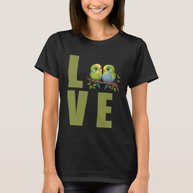 Camiseta Amor Budgie Mãe Budgerigar Parakeet Pássaro 17 (Frente)
