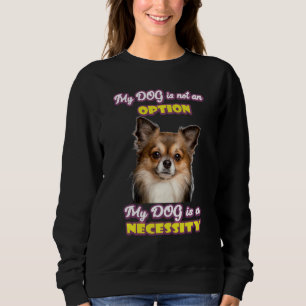 Camiseta Amor Chihuahua Citação Cachorro Não é Opção Cachor
