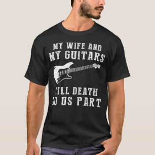 Camiseta Amor com Violão - Minha Esposa e Guitarras Até A M