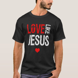 Camiseta Amor Como Jesus Cristo Religioso Cristão
