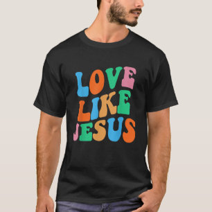 Camiseta Amor Como Jesus Deus Religioso Mulheres Cristãs