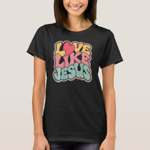 Camiseta Amor Como Jesus Groovy Jesus Ama Deus Cristão Wo