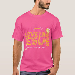 Camiseta Amor Como Jesus Jesus Cristo Retrô Groovy Jesus Mo