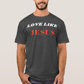 Camiseta Amor como presente de Jesus