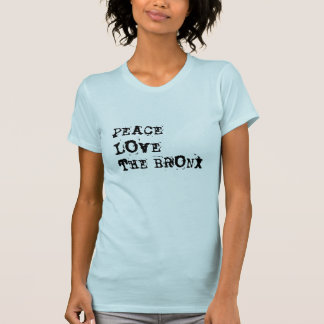 Camiseta Amor da paz o Bronx