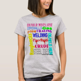 Camiseta Amor das esposas do campo petrolífero