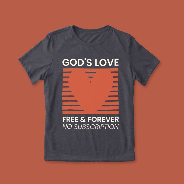 Camiseta Amor de Deus Livre para Sempre Sem Assinatura Cris (Criador carregado)