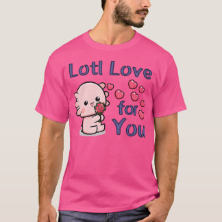 Camiseta Amor de Lotl Para Você Doce Salamandra Mexicana Ax
