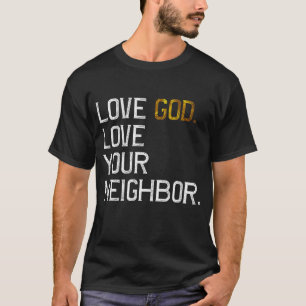 Camiseta Amor, Deus Ama Seu Vizinho, Jesus Vive