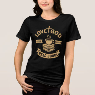 Camiseta Amor Deus Beba Café Lê Livros Amantes Cristão