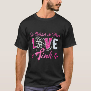 Camiseta Amor Em Outubro Vestimos Matemáticos Cor-De-Rosa