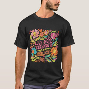 Camiseta Amor Esperança Força Floral Retro Groovy Cancêr de