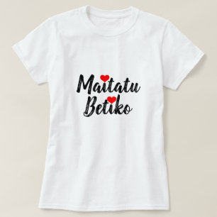 Camiseta amor eterno em basco, maitatu betiko