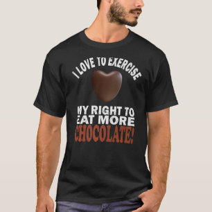 Camiseta Amor Exercer Meu Direito De Comer Mais Chocolate