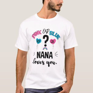 Camiseta Amor Gênero Revela Rosa Ou Azul Nana Te Ama