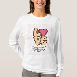Camiseta amor juntos, citação eterna