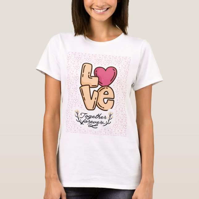Camiseta amor juntos, citação eterna (Frente)