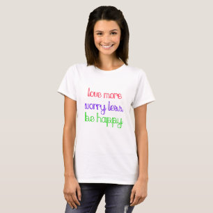 Camiseta Amor Mais Preocupada Menos Ser Feliz Boho