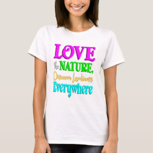 Camiseta Amor Natureza, Amor, Amor em todos os lugares