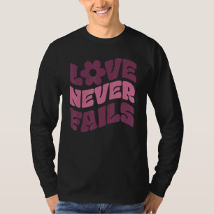 Camiseta Amor Nunca Falha Positividade Cita Palavras Estéti